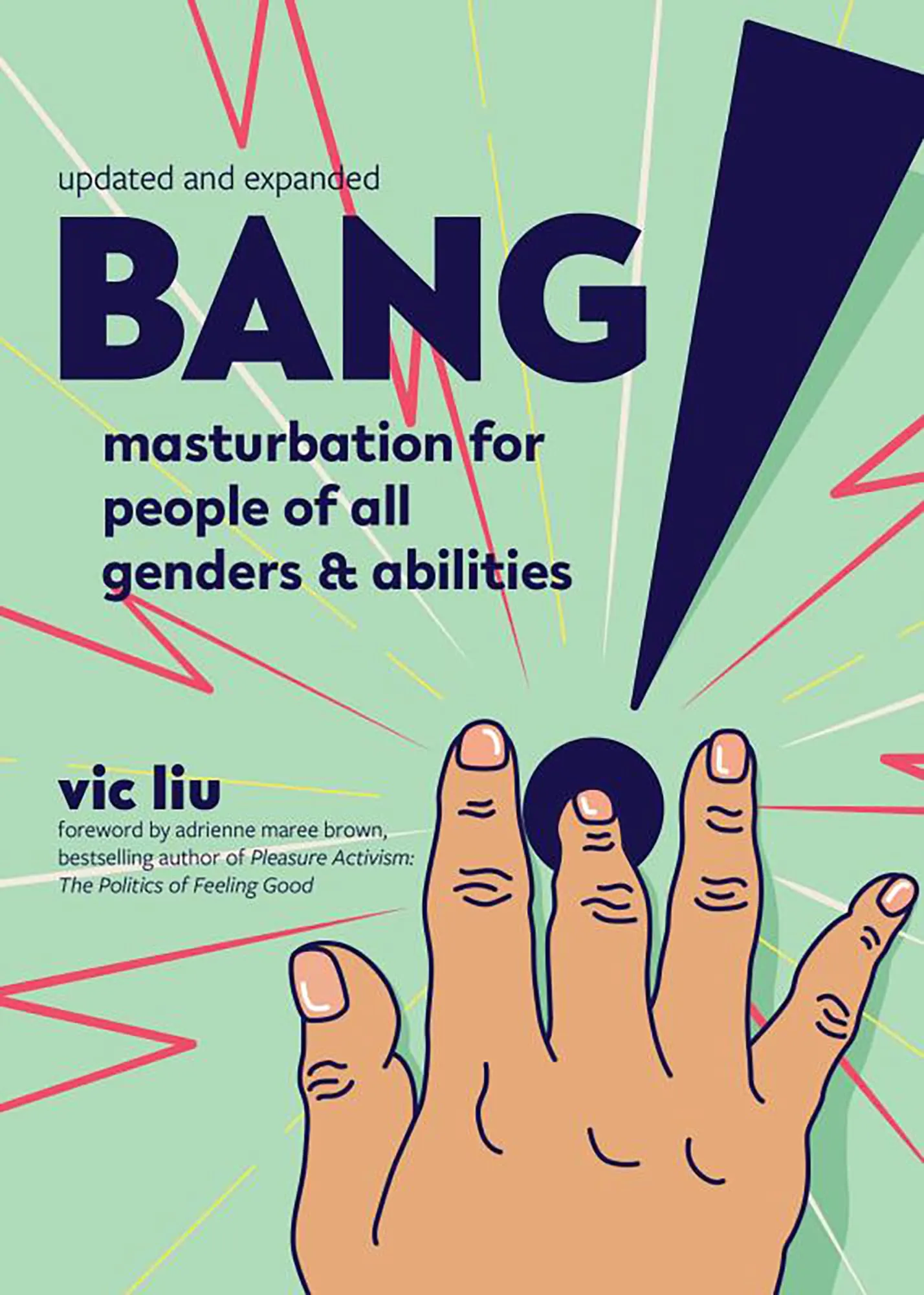 Bang! // Masturbation for People of All Genders and Abilities